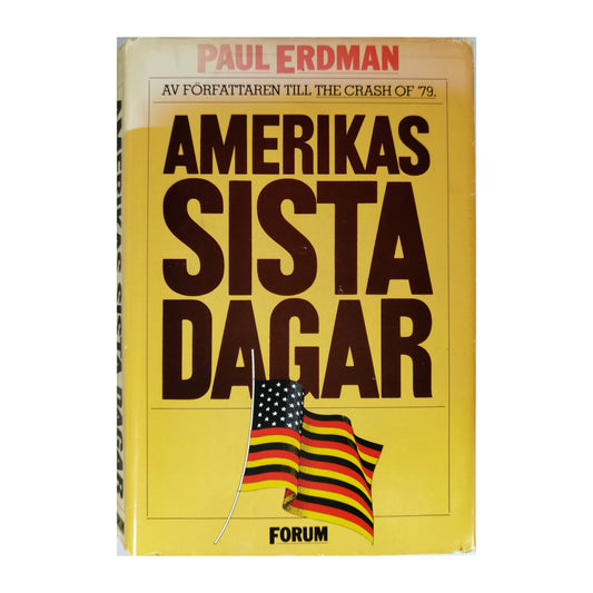 Paul Erdman: Amerikas Sista Dagar