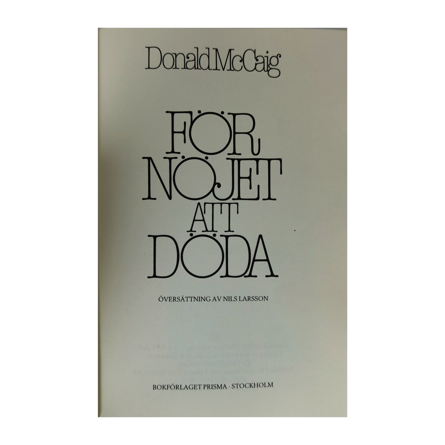 Donald Mccaig: För Nöjet Att Döda