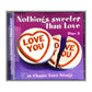 Nothing's Sweeter Than Love 3