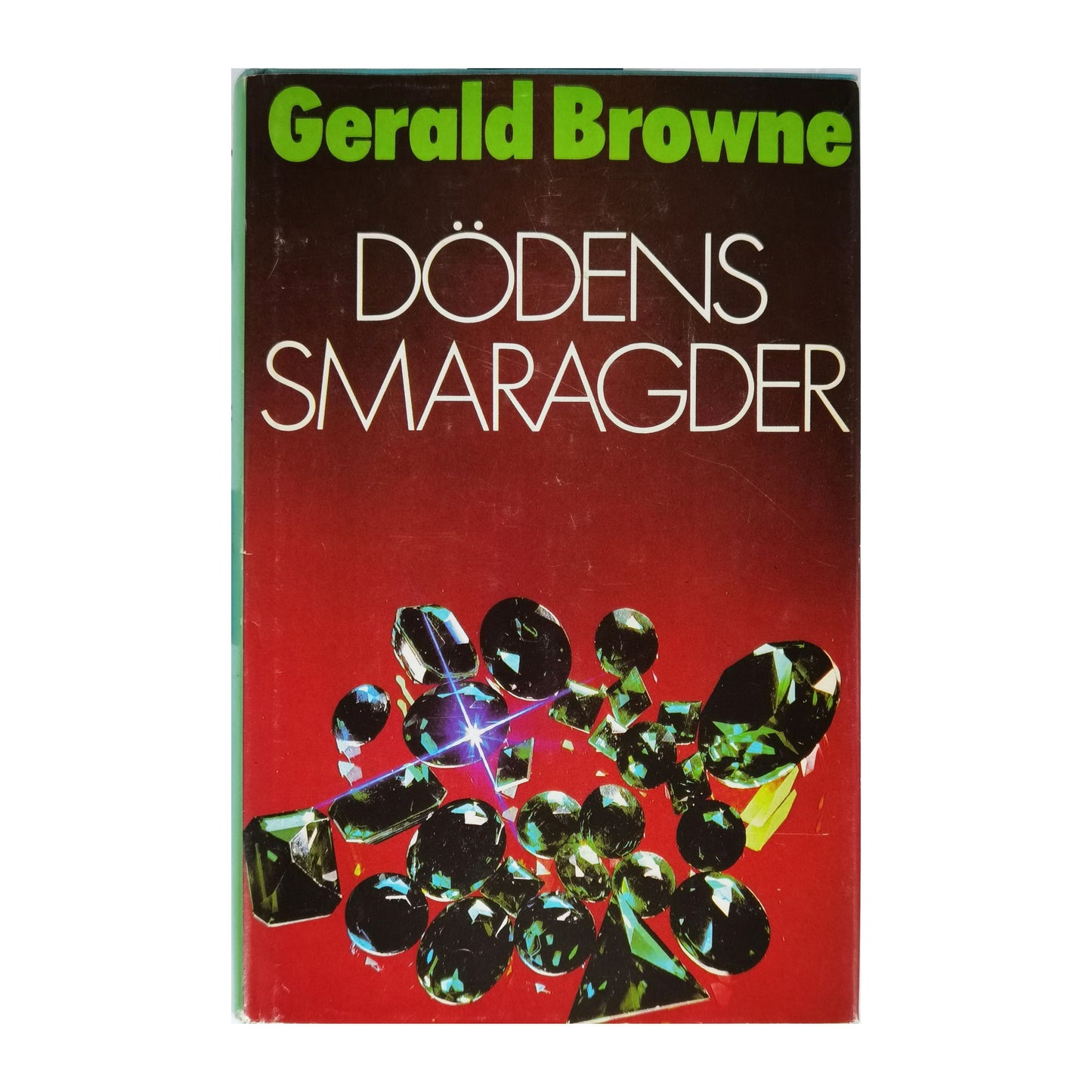 Gerald Browne: Dödens Smaragder