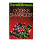 Gerald Browne: Dödens Smaragder