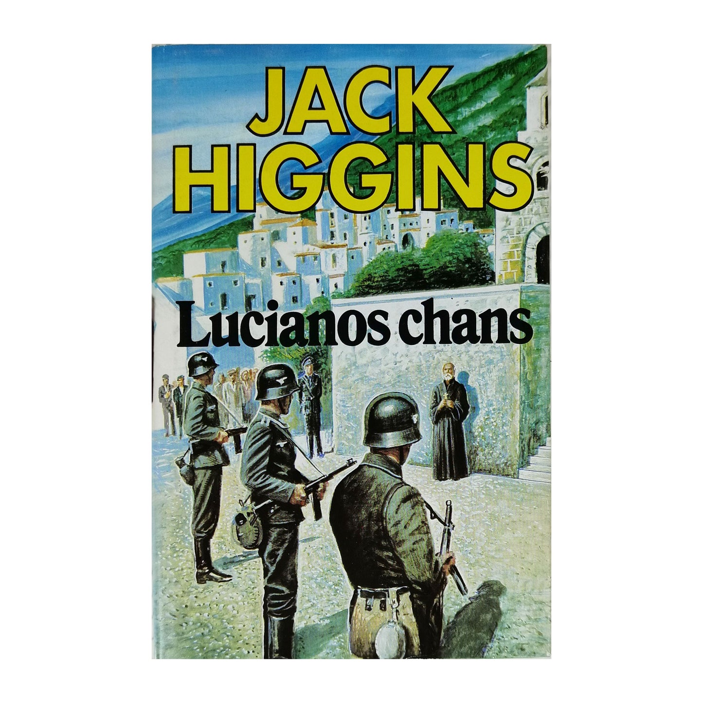 Jack Higgins: Lucianos Chans