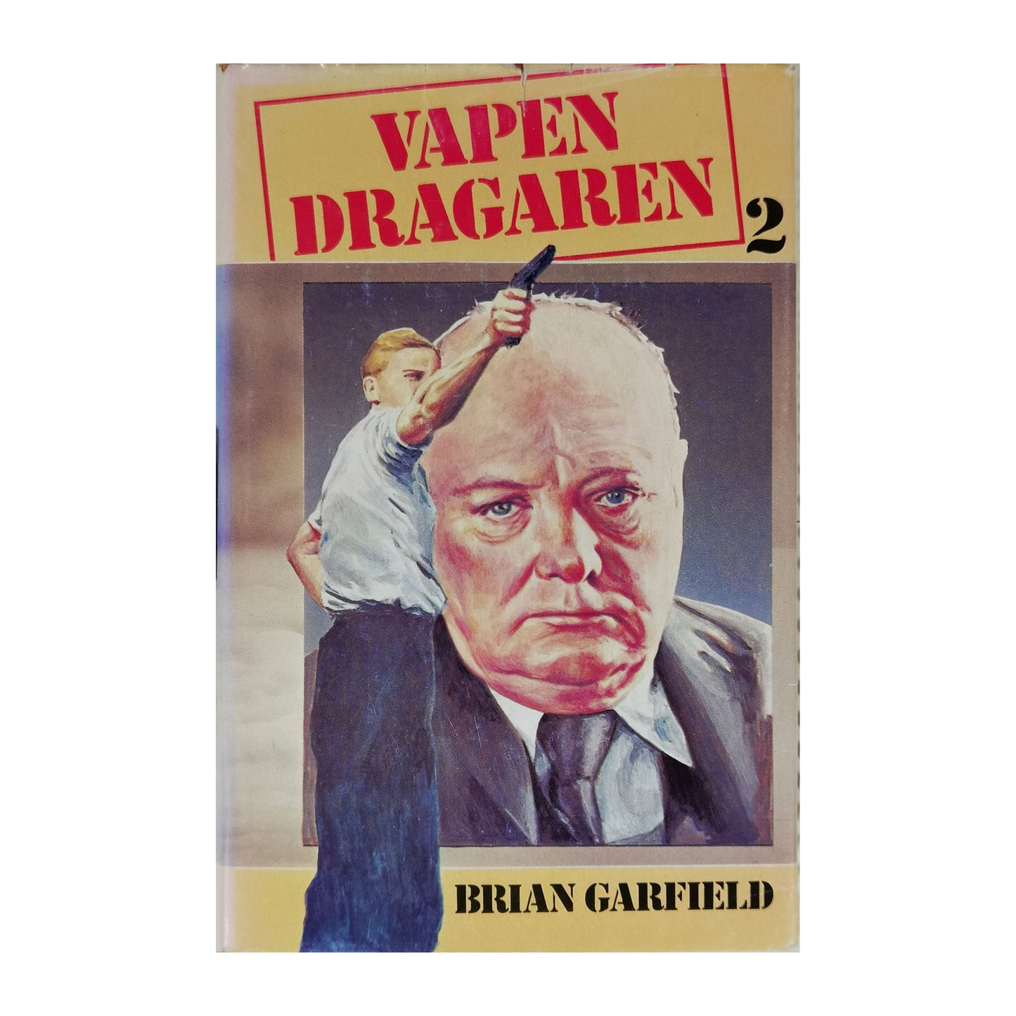 Brian Garfield: Vapendragare 2