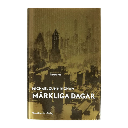 Michael Cunningham: Märkliga Dagar