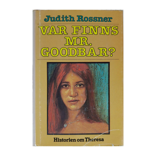 Judith Rossner: Var Finns Mr. Goodbar