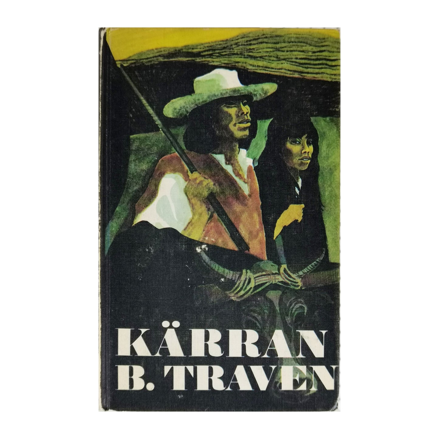 B. Traven: Kärran