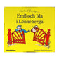 Astrid Lindgren: Emil Och Ida I Lönneberga