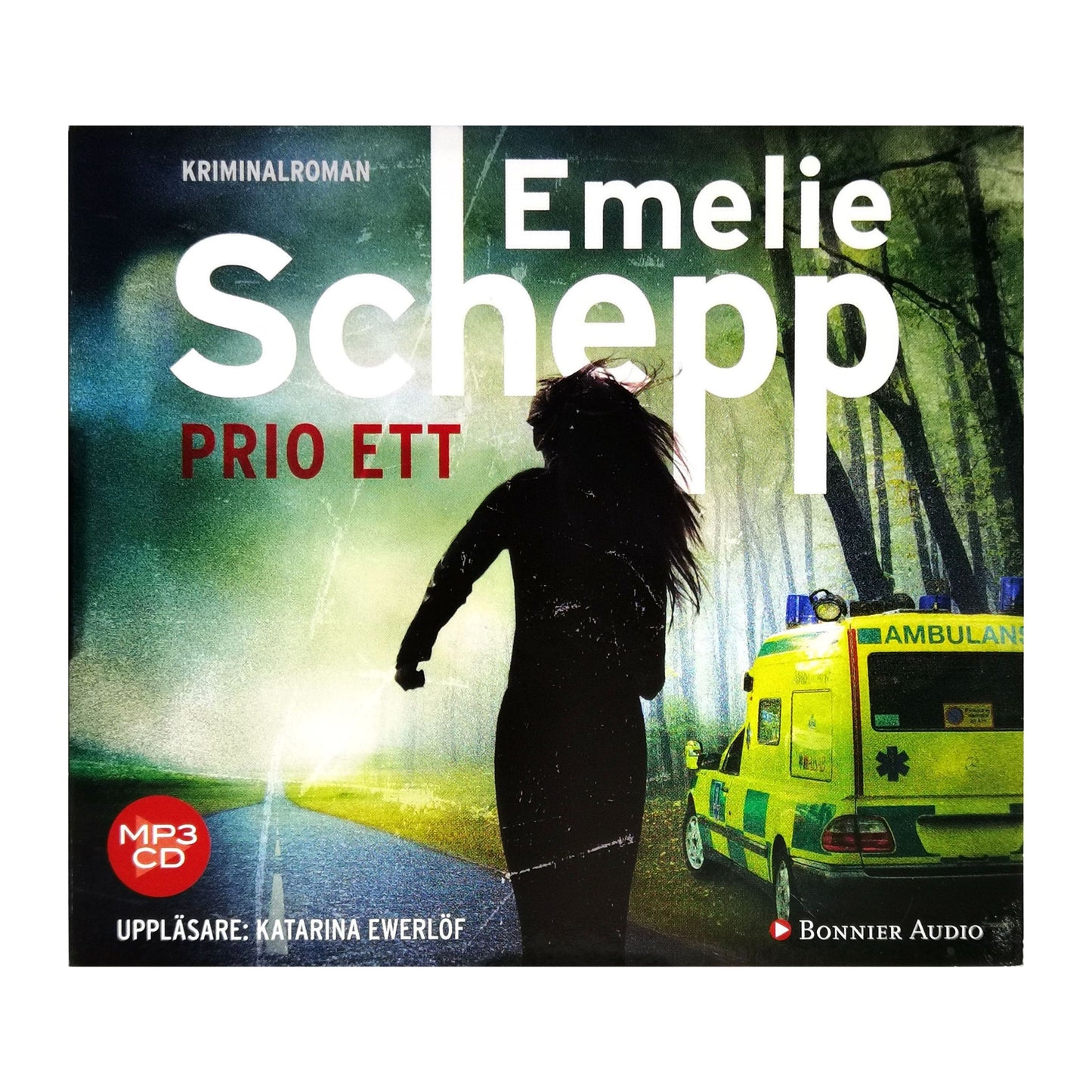 Emelie Schepp: Prio Ett