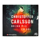 Christoffer Carlsson: Brinn Mig En Stol