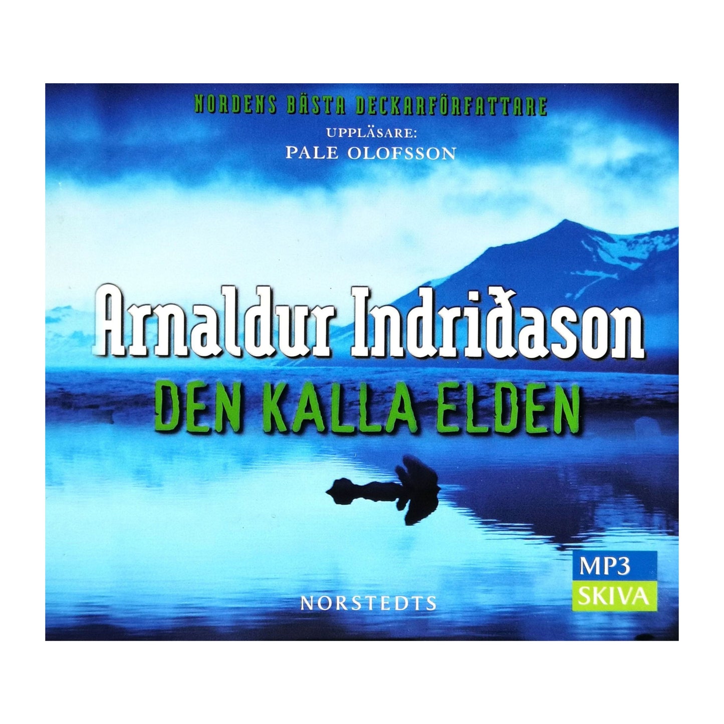 Arnaldur Indriðason: Den Kalla Elden