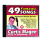 Curtis Magee: 49 Fantastic Songs