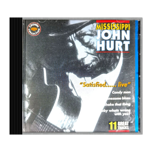 Mississippi John Hurt: Satisfied Live