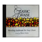 Classic Praise : Worship Anthems For Any Choir By Marty Parks