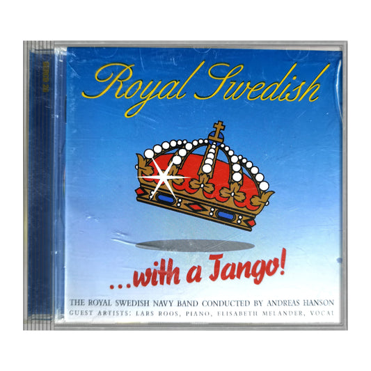 Royal Swedish Navy Band: Royal Swedish With A Tango