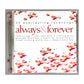 Always & Forever: 40 Everlasting Love Songs