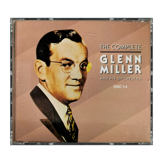 Glenn Miller And His Orchestra: The Complete