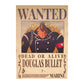 One Piece: Wanted Poster Douglas Bullet ? (420mm x 285mm)