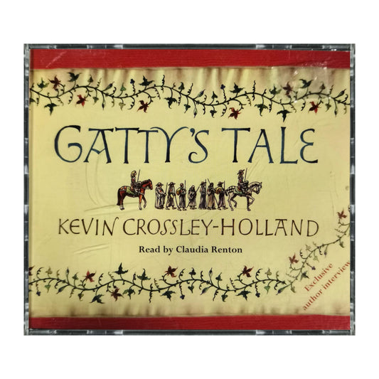 Kevin Crossley-Holland: Gatty's Tale