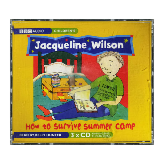 Jacqueline Wilson: How To Survive Summer Camp