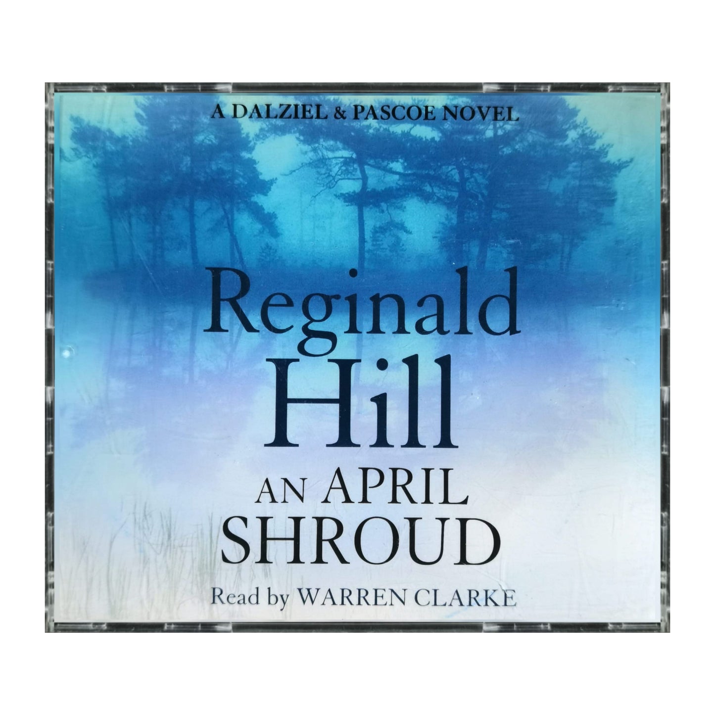 Reginald Hill: An April Shroud