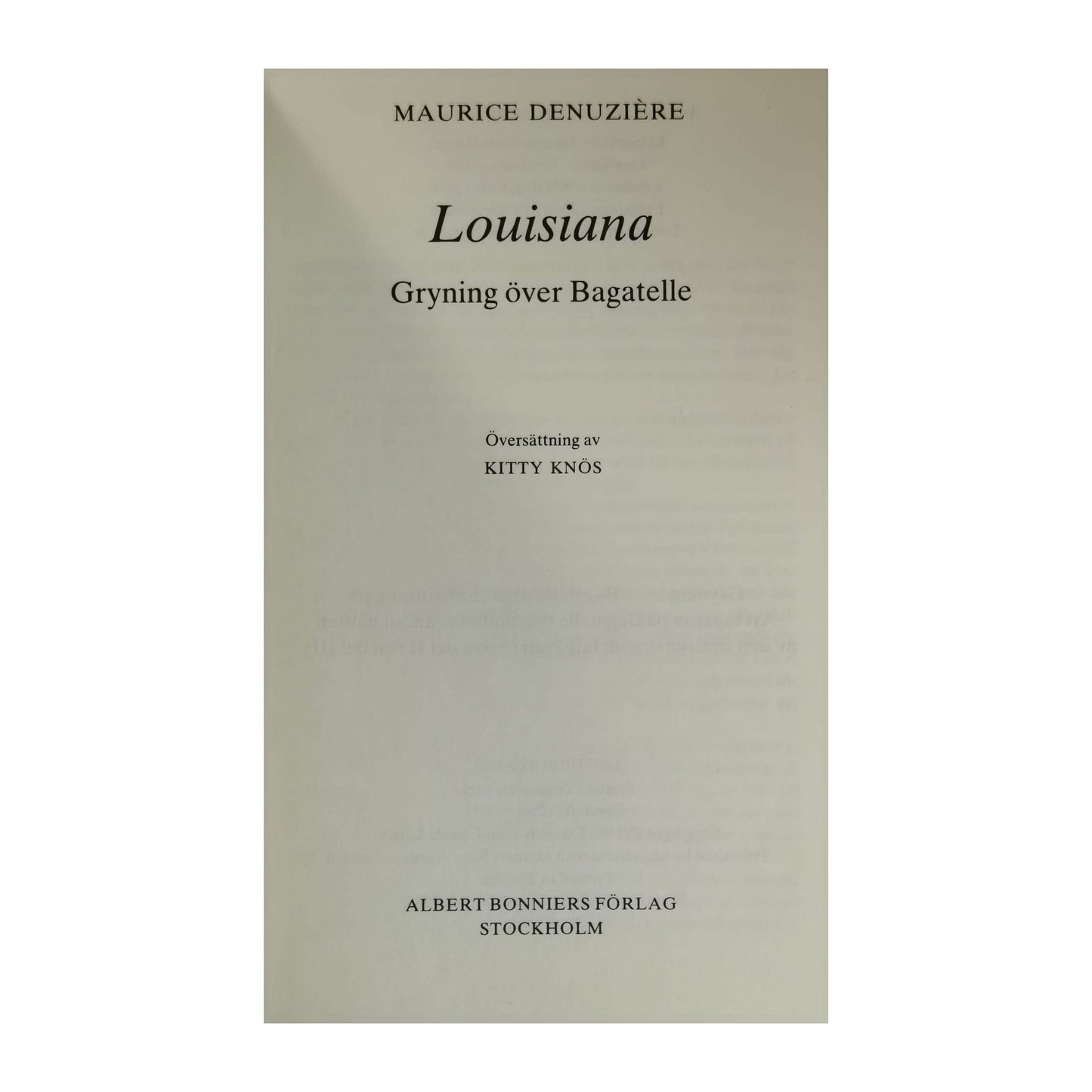 Maurice Denuzière: Louisiana Gryning Över Bagatelle