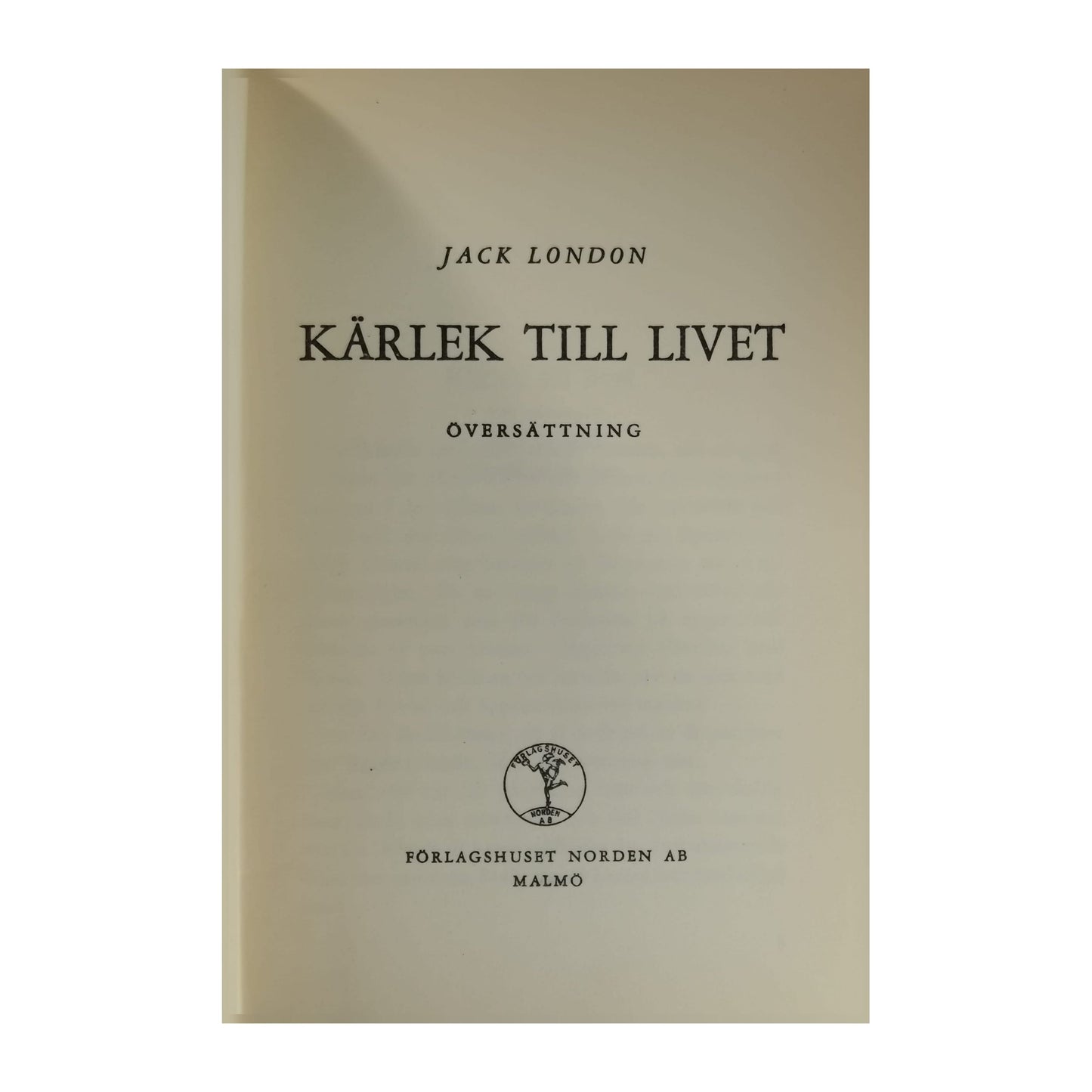 Jack London: Kärlek Till Livet