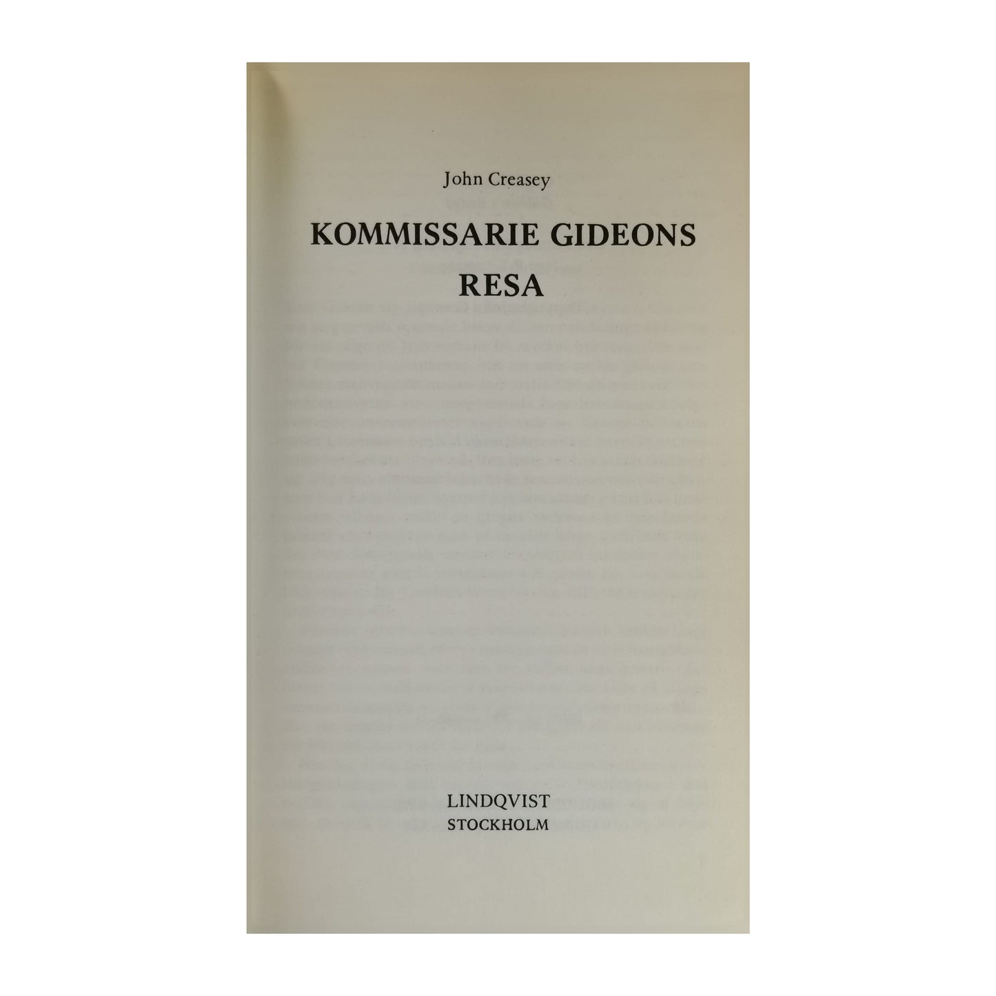 John Creasey: Kommissarie Gideons Resa