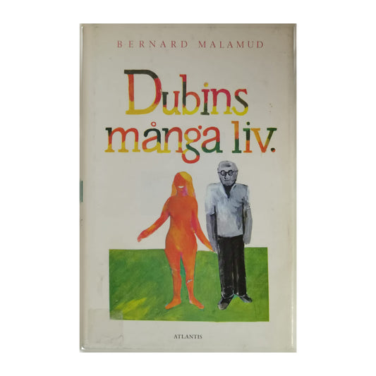 Bernard Malamud: Dubins Många Liv