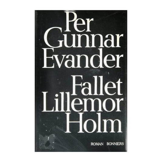 Per Gunnar Evander: Fallet Lillemor Holm