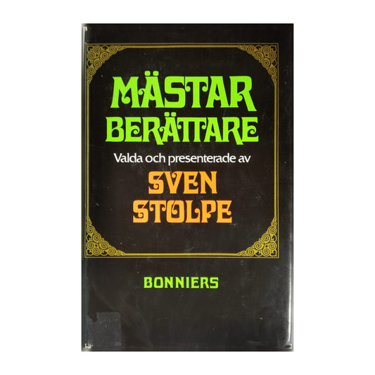 Sven Stolpe: Mästarberättelser