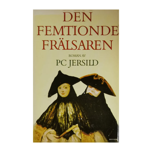 P.C. Jersild: Den Femtionde Frälsaren