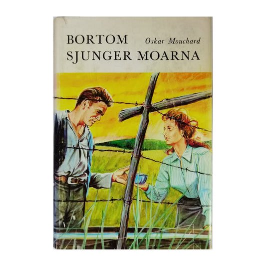 Oskar Mouchard: Bortom Sjunger Moarna