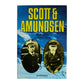 Roland Huntford: Scott & Amundsen