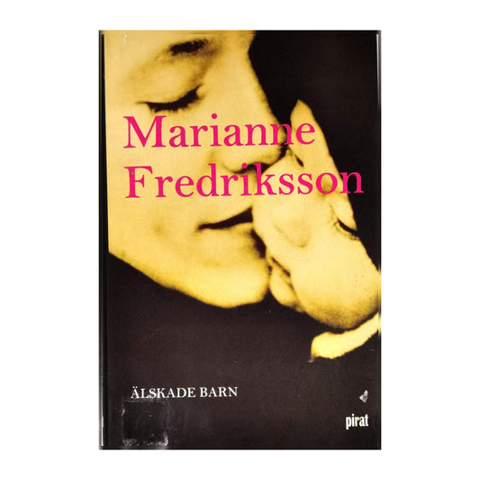 Marianne Fredriksson: Älskade Barn