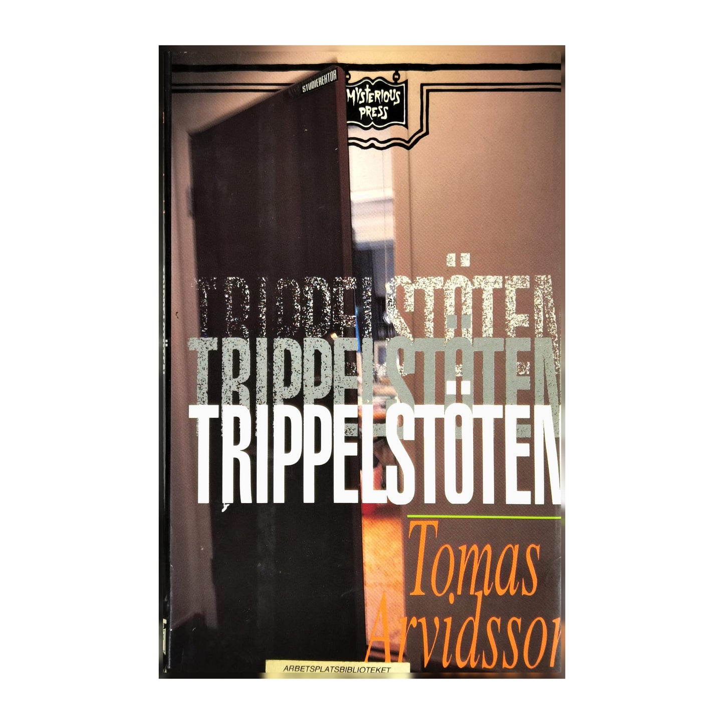 Tomas Arvidsson: Trippelstöten