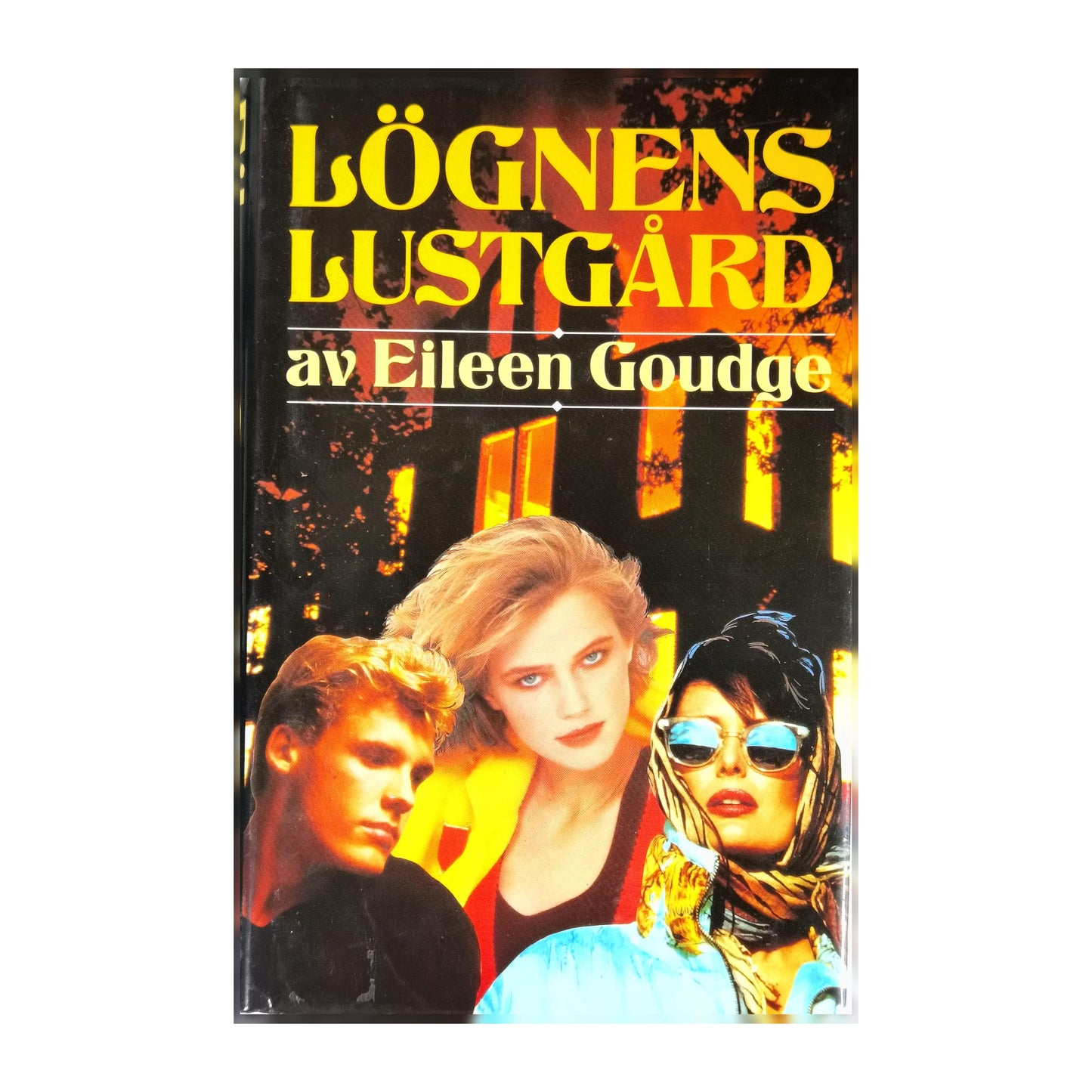 Eileen Goudge: Lögnens Lustgård