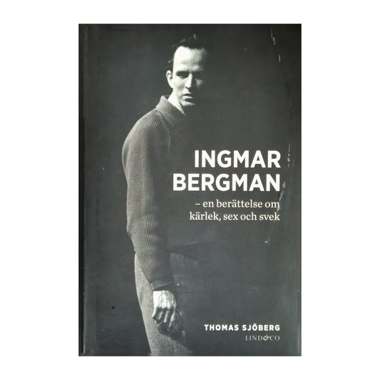 Thomas Sjöberg: Ingmar Bergman