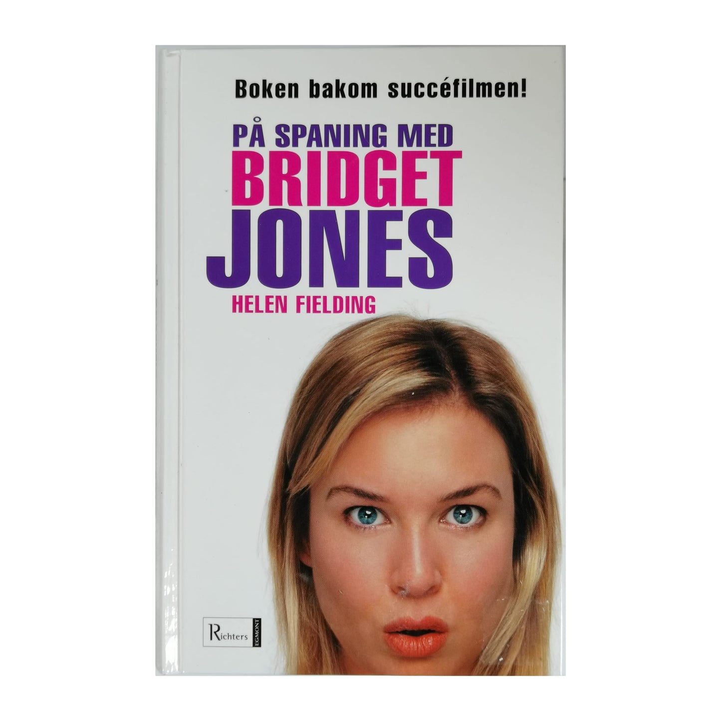 Helen Fielding: På Spaning Med Bridget Jones