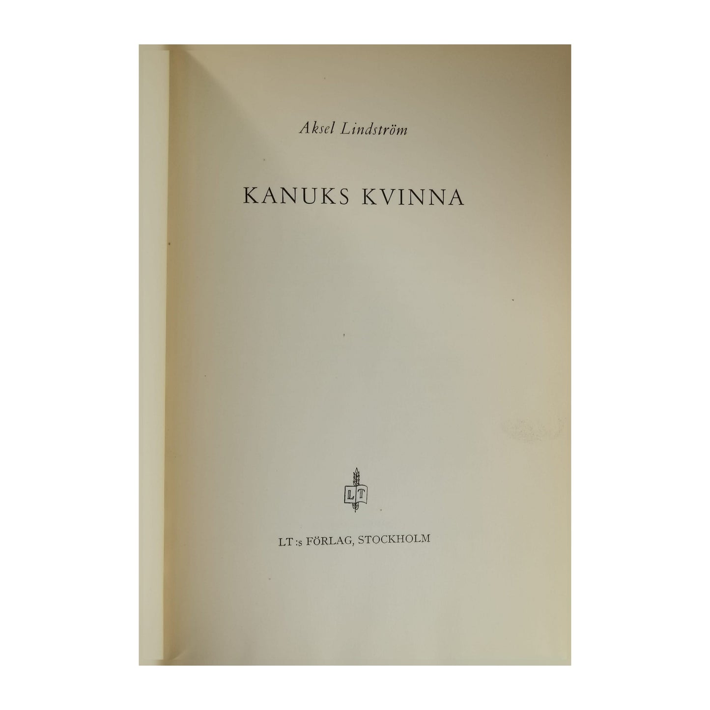 Aksel Lindström: Kanuks Kvinna