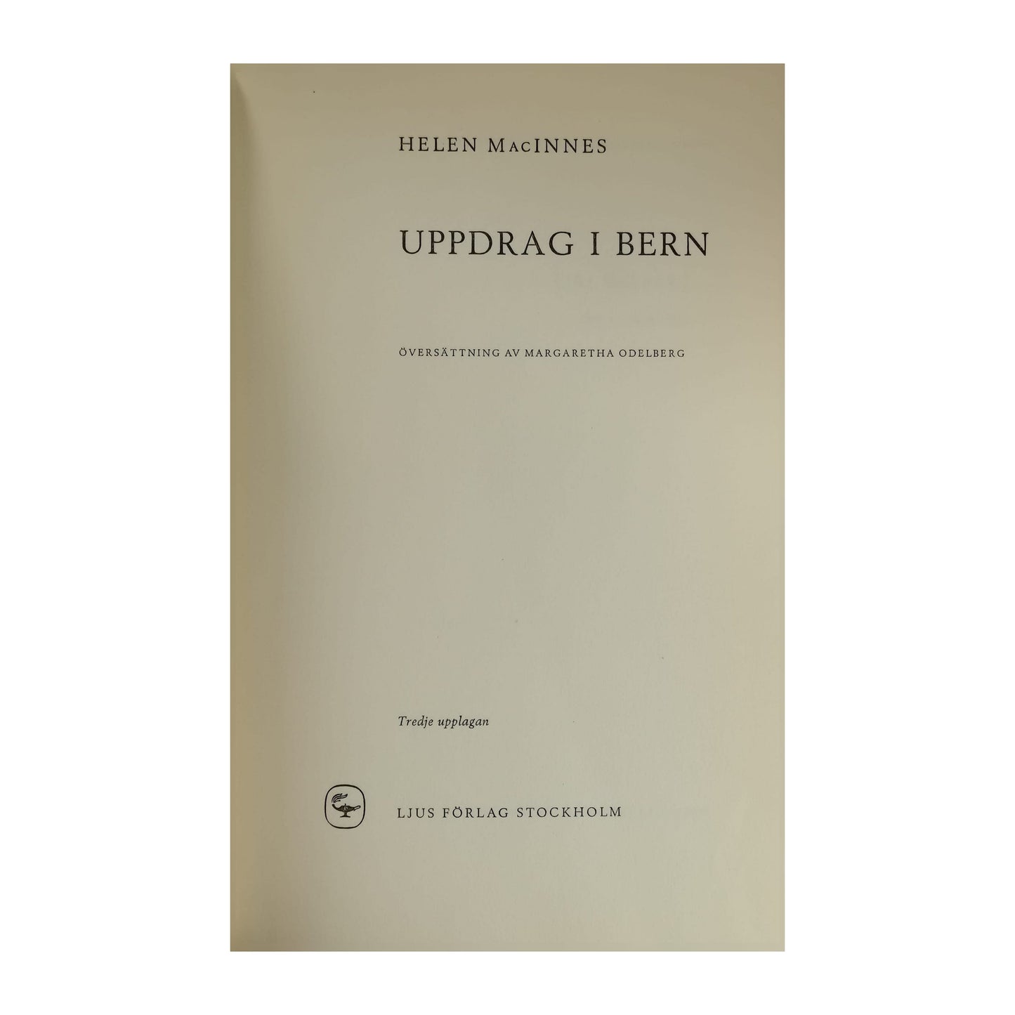 Helen MacInnes: Uppdrag I Bern