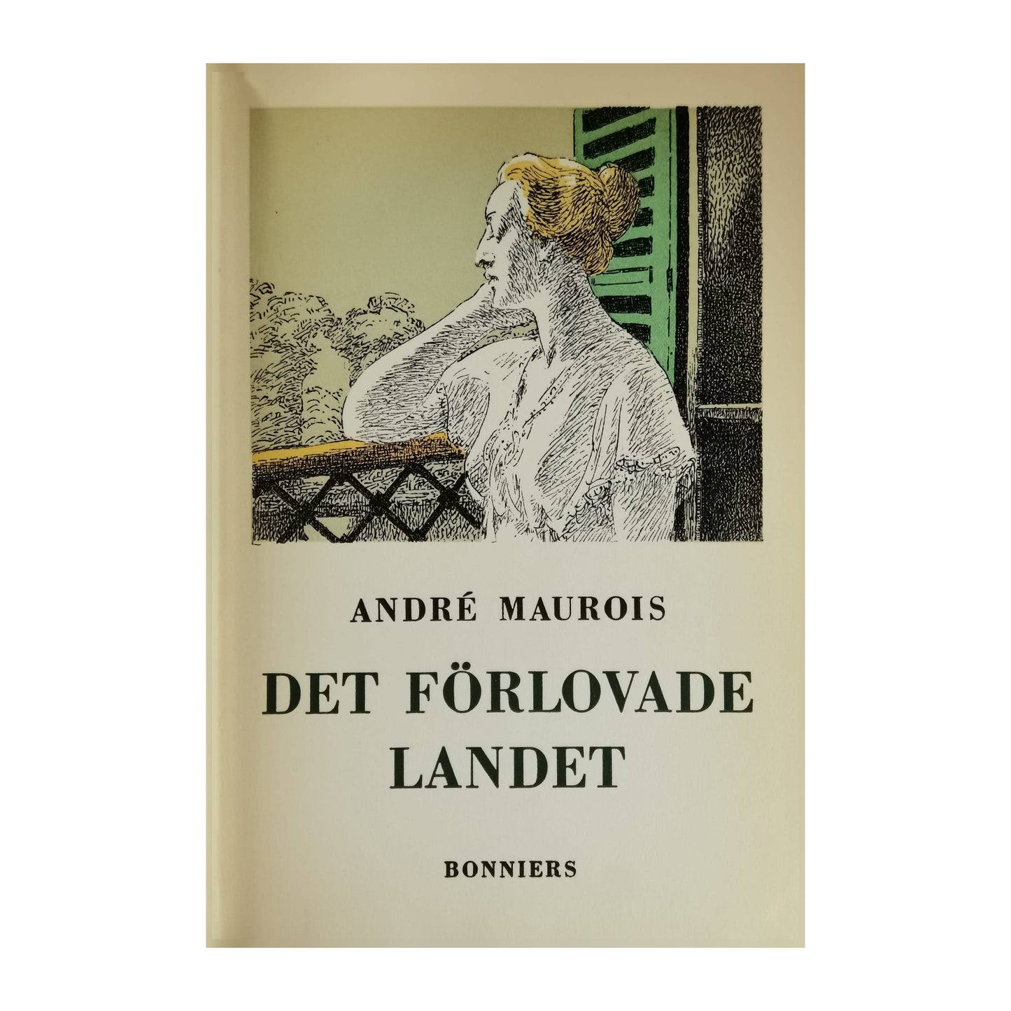 André Maurois: Det Förlovade Landet