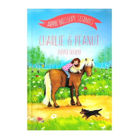 Pippa Young: Apple Blossom Stables Charlie & Peanut