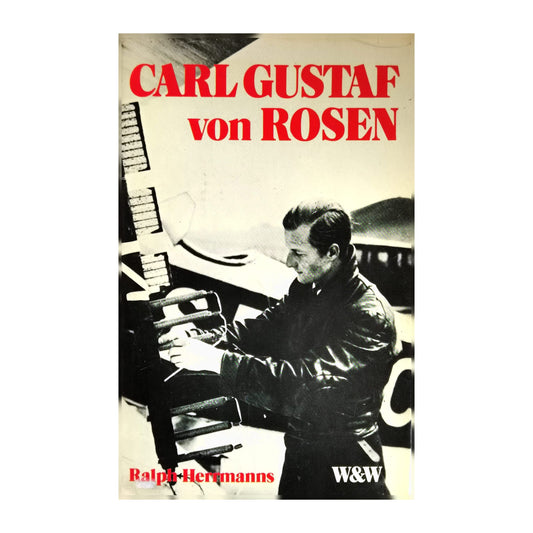 Ralph Hermanns: Carl Gustaf Von Rosen