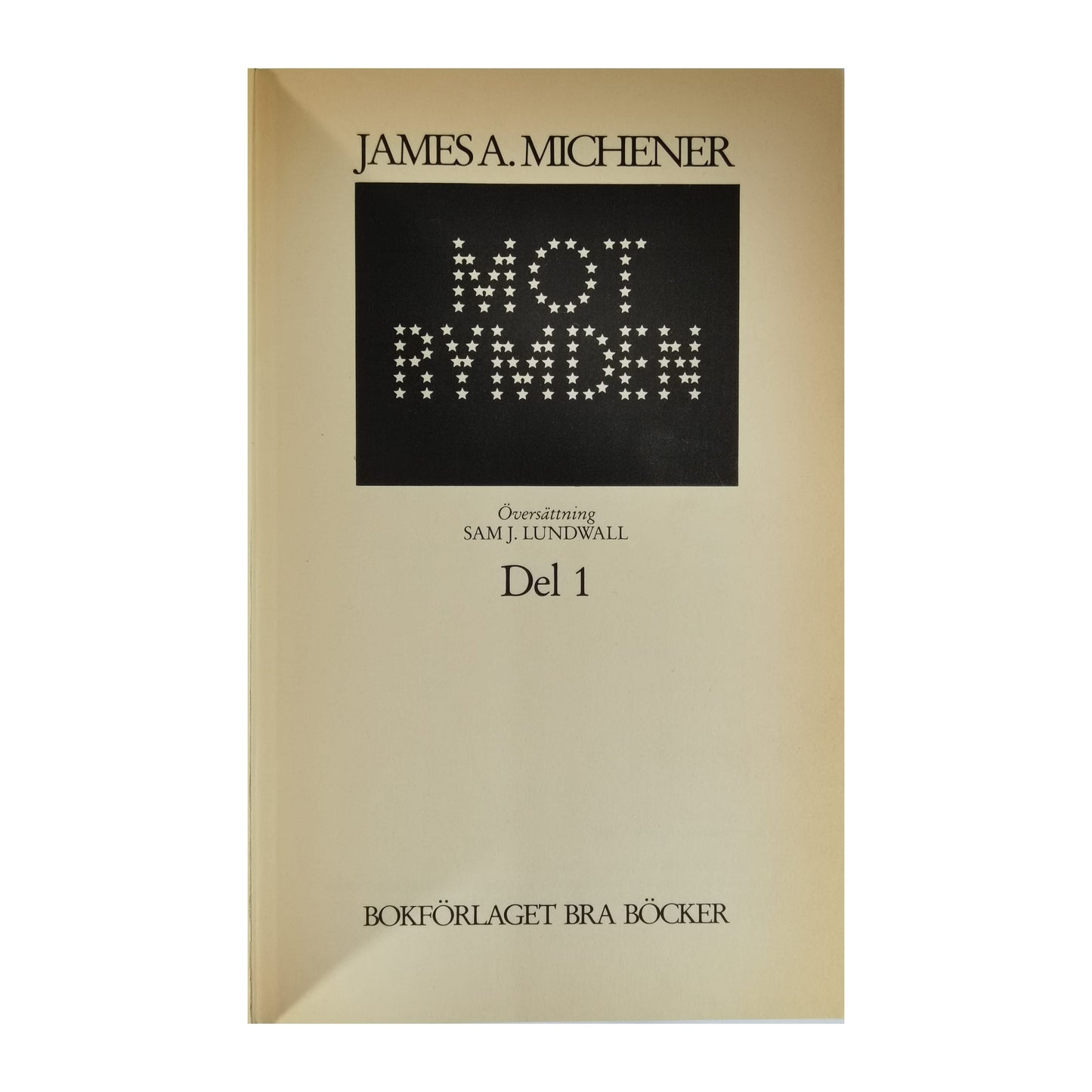 James A. Michener: Mot Rymden