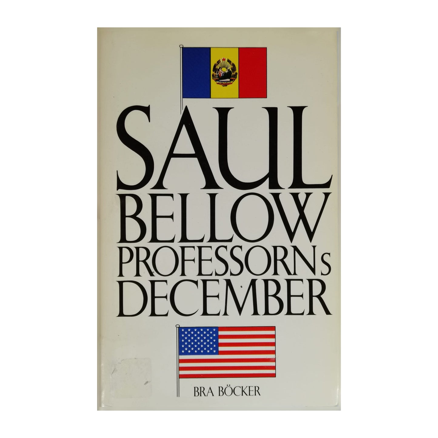 Saul Bellow: Professorns December