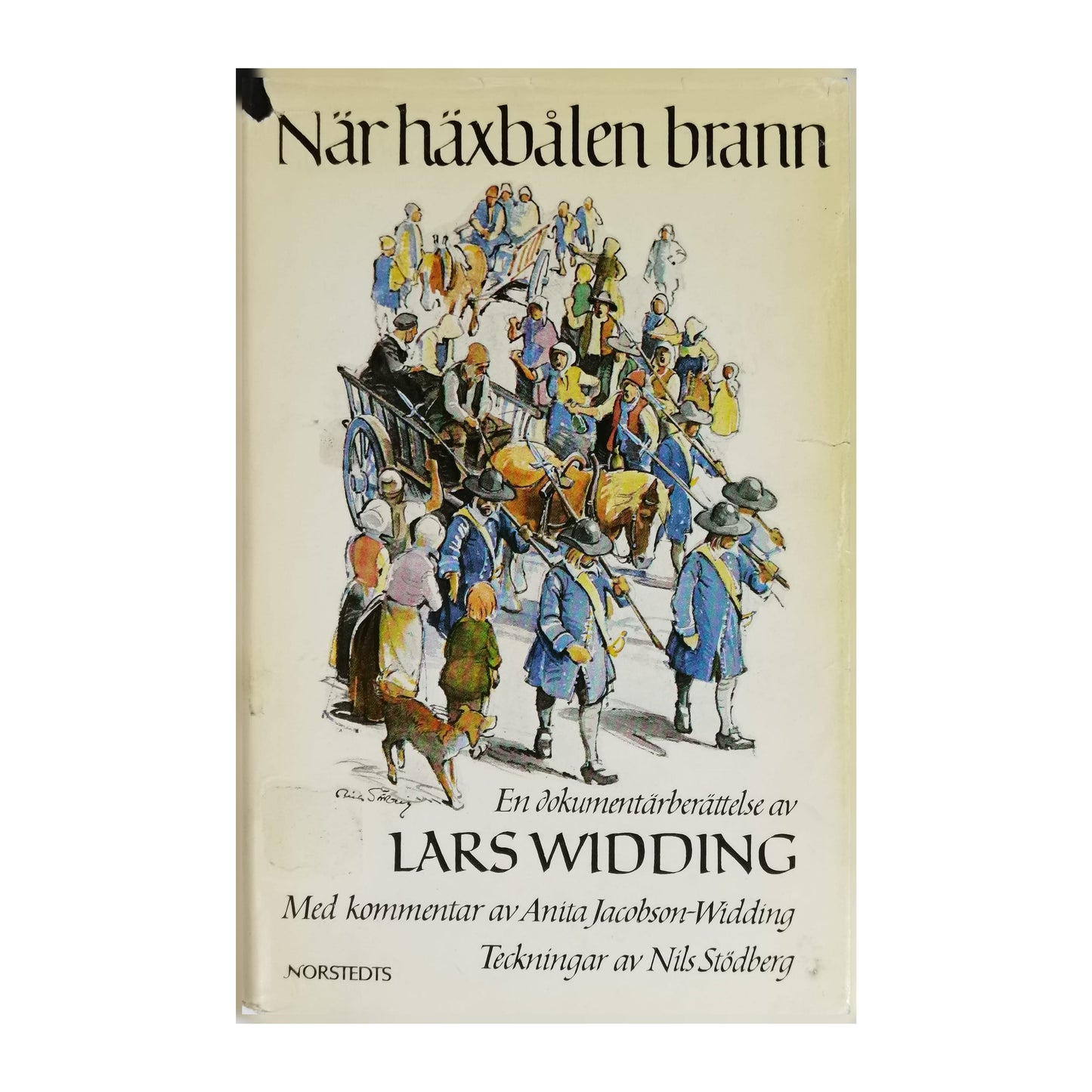 Lars Widding: När Häxbålen Brann