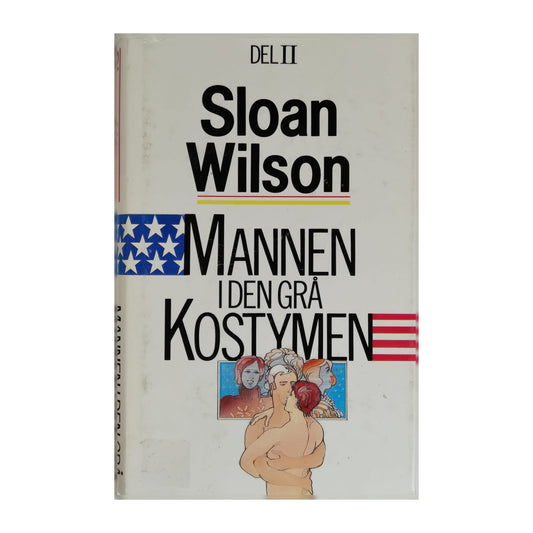 Sloan Wilson: Mannen I Den Grå Kostymen 2