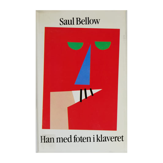 Saul Bellow: Han Med Foten I Klaveret