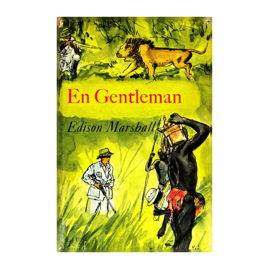 Edison Marshall: En Gentleman