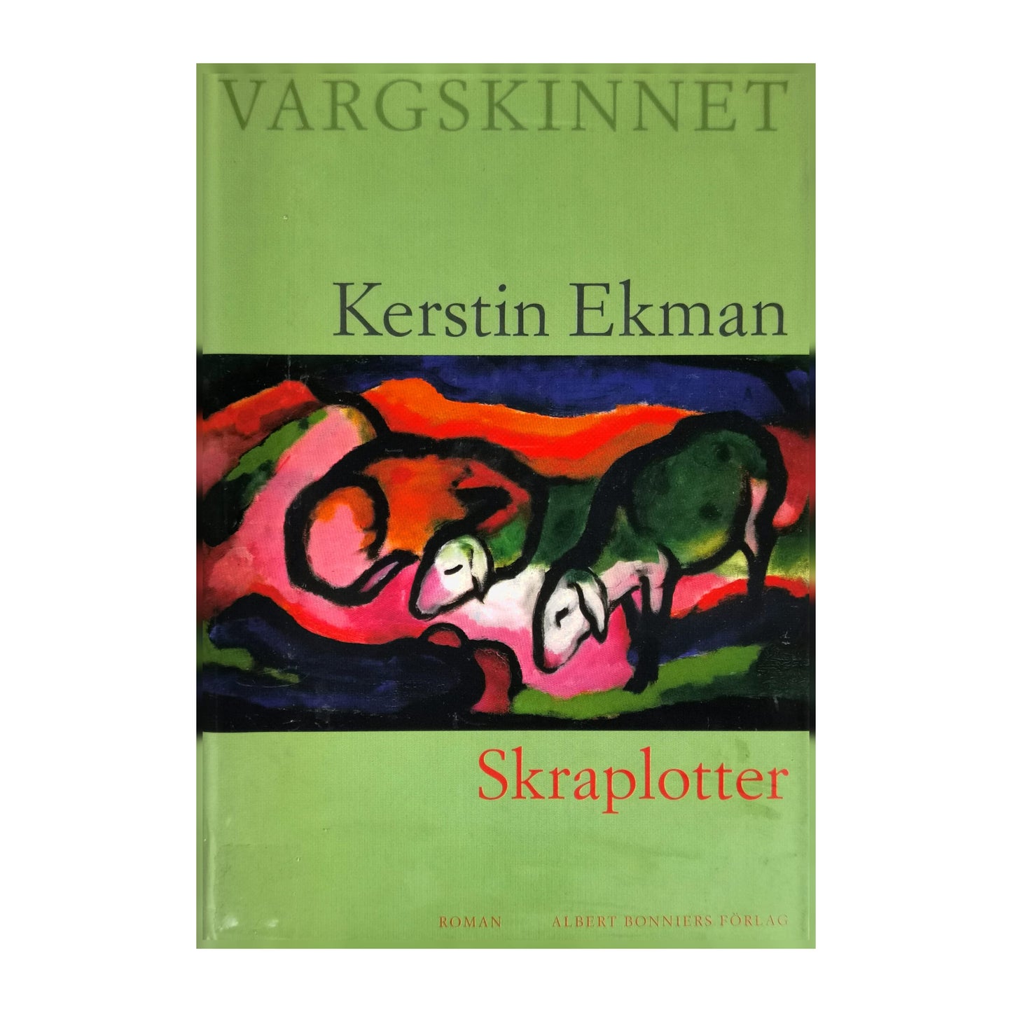 Kerstin Ekman: Vargskinnet